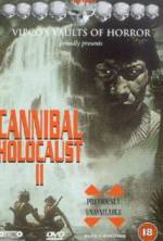Watch Cannibal Holocaust II Vodlocker