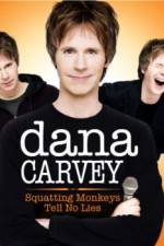 Watch Dana Carvey: Squatting Monkeys Tell No Lies Vodlocker