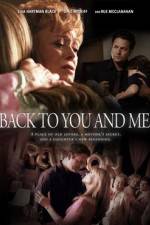 Watch Back to You and Me Vodlocker