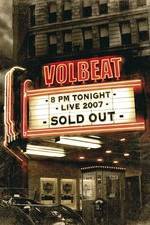 Watch Volbeat Live: Sold Out! Vodlocker