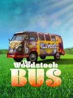 Watch The Woodstock Bus Vodlocker