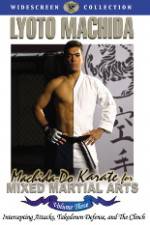 Watch Machida Do Karate For Mixed Martial Arts Volume 3 Vodlocker