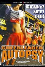 Watch Cheerleader Autopsy Vodlocker