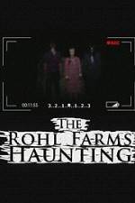 Watch The Rohl Farms Haunting Vodlocker