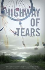 Watch Highway of Tears Vodlocker