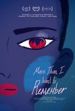 Watch More Than I Want to Remember (Short 2022) Online Vodlocker