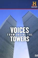 Watch History Channel Voices from Inside the Towers Vodlocker