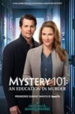 Watch Mystery 101: An Education in Murder Vodlocker