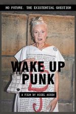 Watch Wake Up Punk Vodlocker