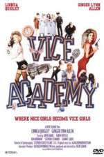 Watch Vice Academy Vodlocker