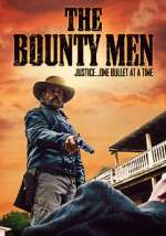 Watch The Bounty Men Vodlocker