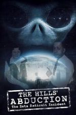 Watch The Hills\' Abduction: The Zeta Reticoli Incident Vodlocker