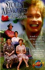 Watch Stolen Memories: Secrets from the Rose Garden Vodlocker