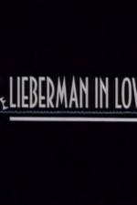 Watch Lieberman in Love Vodlocker