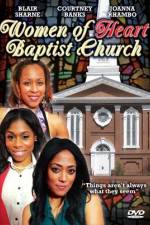 Watch Women of Heart Baptist Church Vodlocker