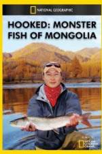Watch National Geographic Hooked Monster Fish of Mongolia Vodlocker