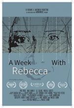Watch A Week with Rebecca (Short 2020) Vodlocker