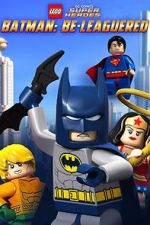 Watch Lego DC Comics: Batman Be-Leaguered (TV Short 2014) Online Vodlocker
