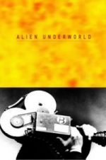 Watch Alien Underworld Vodlocker
