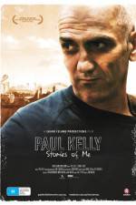 Watch Paul Kelly Stories of Me Vodlocker