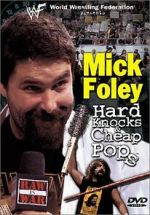 Watch Mick Foley: Hard Knocks and Cheap Pops Vodlocker