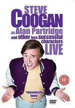 Watch Steve Coogan Live: As Alan Partridge and Other Less Successful Characters Vodlocker