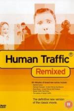 Watch Human Traffic Vodlocker