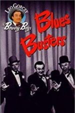 Watch Blues Busters Vodlocker