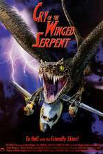 Watch Cry of the Winged Serpent Vodlocker
