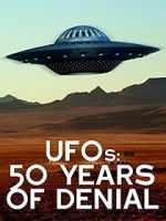 Watch UFOs: 50 Years of Denial? Online Vodlocker