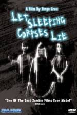 Watch Let Sleeping Corpses Lie Vodlocker