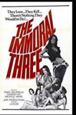 Watch The Immoral Three Vodlocker