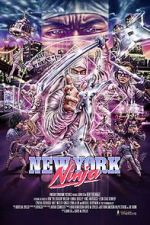 Watch New York Ninja Online Vodlocker