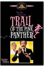 Watch Trail of the Pink Panther Vodlocker