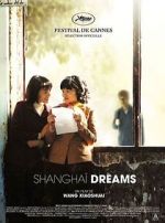 Watch Shanghai Dreams Vodlocker