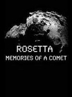 Watch Rosetta: Memories of a Comet Vodlocker