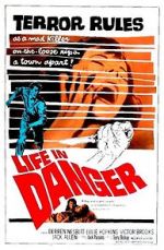 Watch Life in Danger Vodlocker