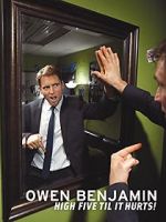 Watch Owen Benjamin: High Five Til It Hurts Vodlocker