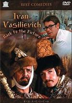 Watch Ivan Vasilievich: Back to the Future Vodlocker
