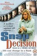 Watch Snap Decision Vodlocker