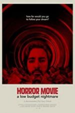 Watch Horror Movie: A Low Budget Nightmare Vodlocker