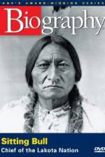 Watch A&E Biography - Sitting Bull: Chief of the Lakota Nation Vodlocker
