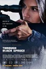 Watch Through Black Spruce Vodlocker