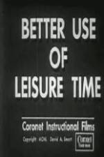 Watch Better Use of Leisure Time Vodlocker