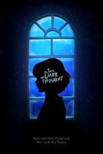 Watch This Dark Thought (Short 2019) Vodlocker