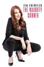 Watch Jen Fulwiler: The Naughty Corner Vodlocker