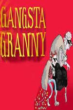 Watch Gangsta Granny Vodlocker