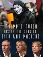 Watch Inside the Russian Info War Machine Vodlocker