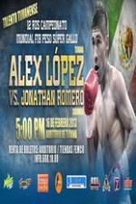 Watch Alejandro Lopez vs Jonathan Romero Vodlocker