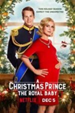 Watch A Christmas Prince: The Royal Baby Vodlocker